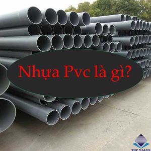 Nhựa pvc và upvc khác nhau nhờ 1 hợp chất